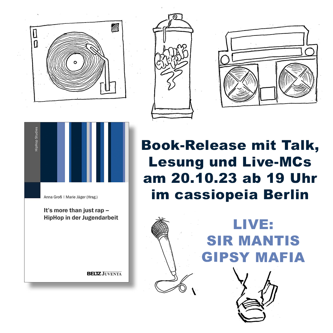 Event im cassiopeia Berlin - It’s more than just rap: Bookrelease mit Talk, Lesung & Live MCs (Ticket)