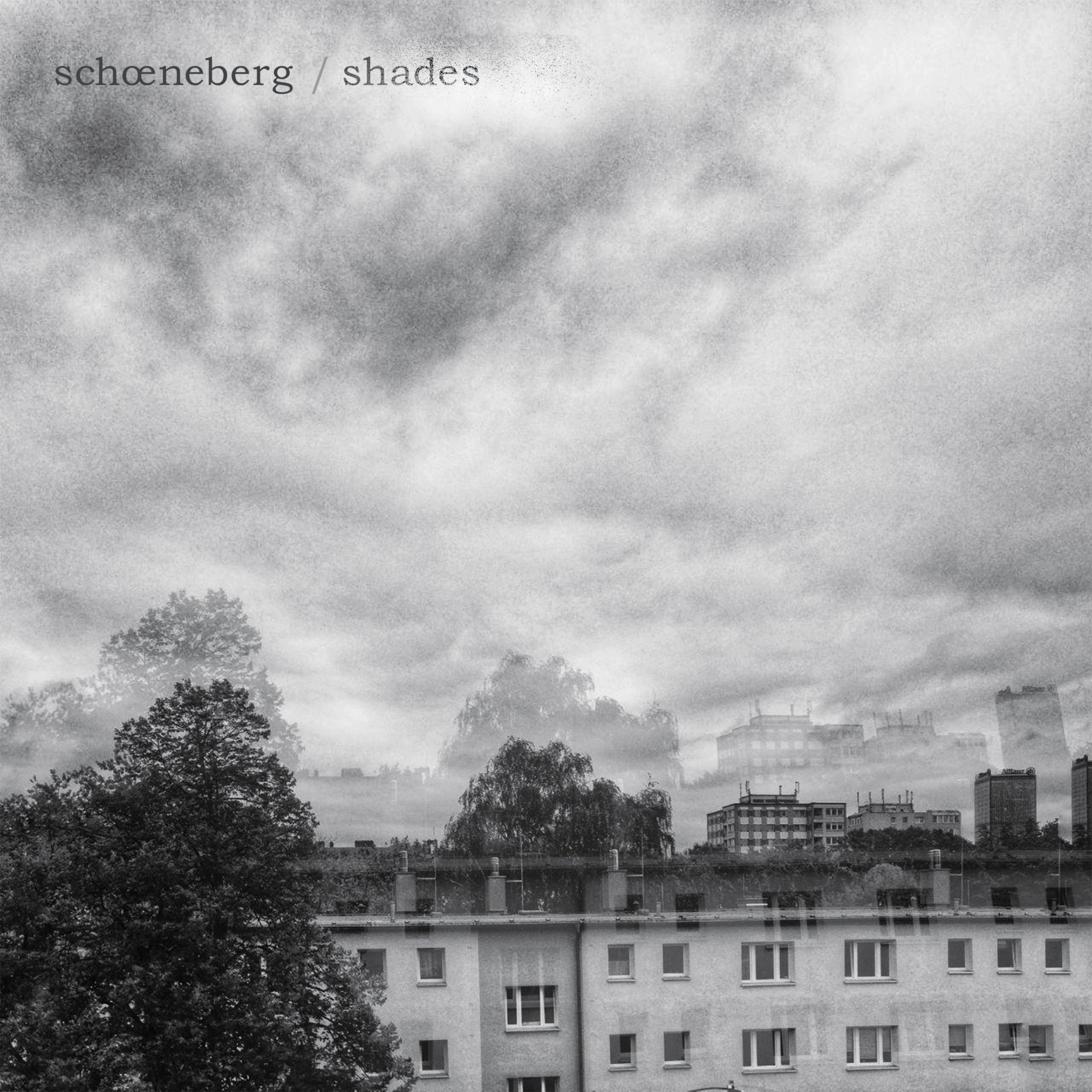 schœneberg - shades (DIGITAL DOWNLOAD)